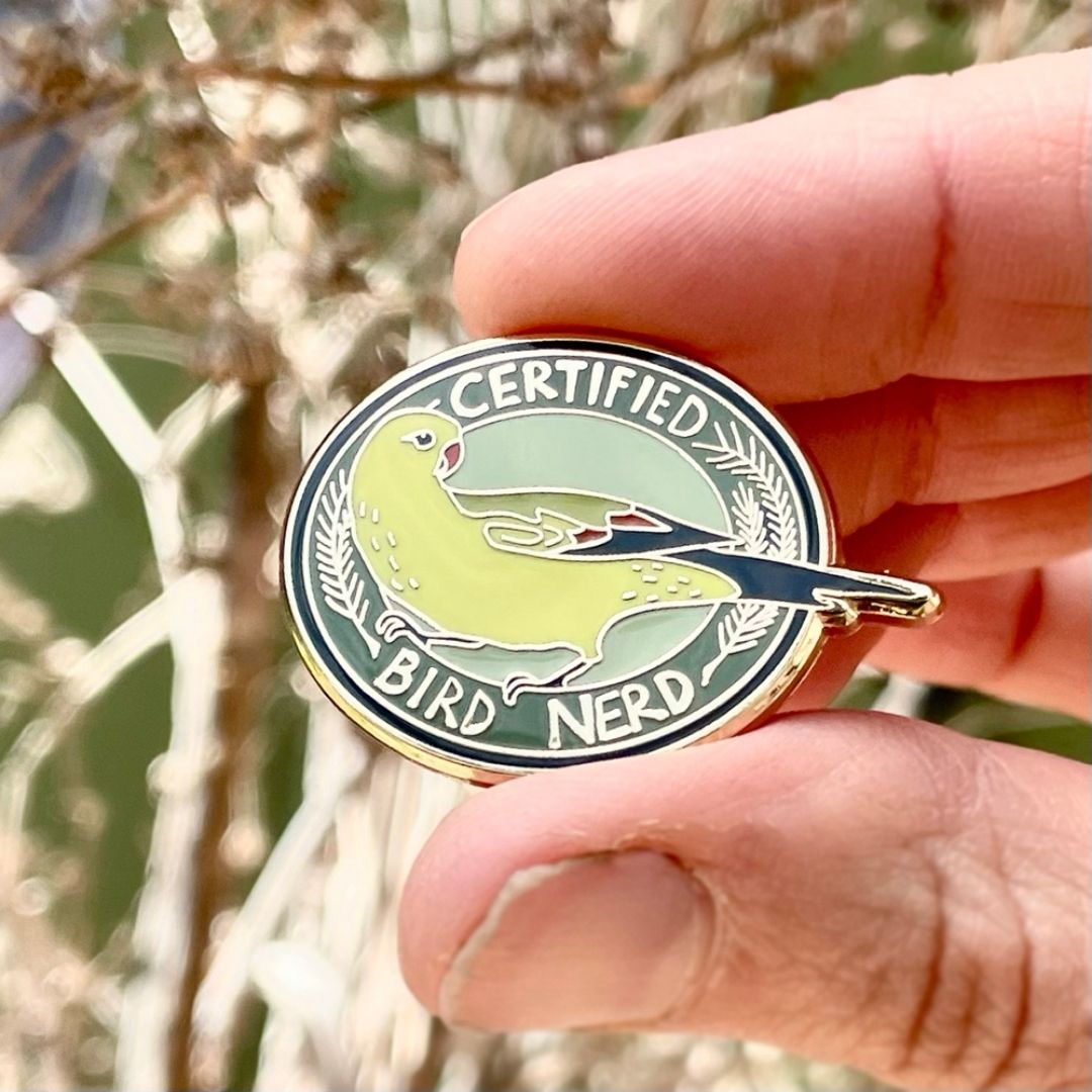 LIMITED EDITION Regent Parrot Certified Bird Nerd FUNDRAISER Enamel Pin