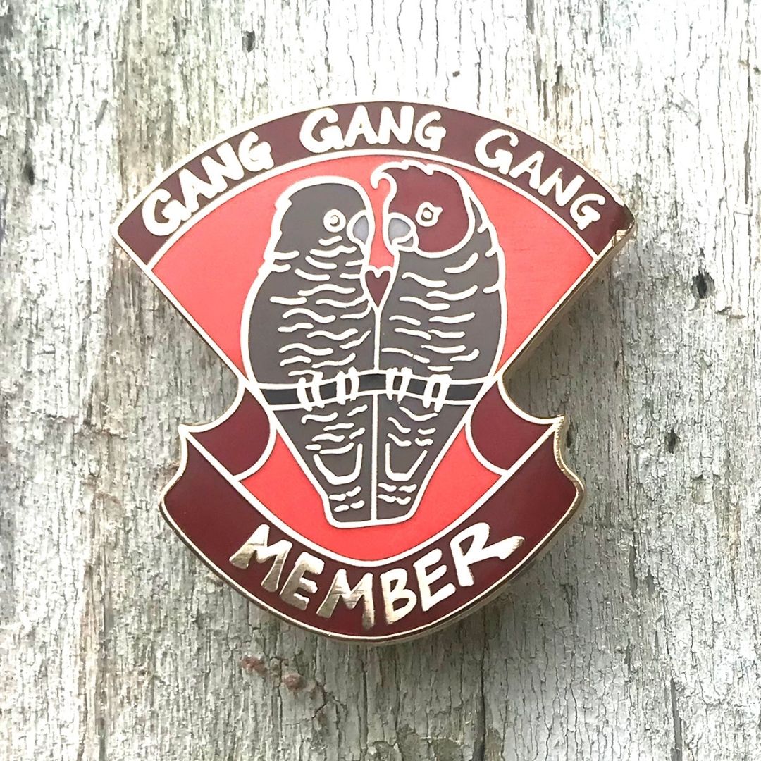 Gang Gang Gang Member Enamel Pin