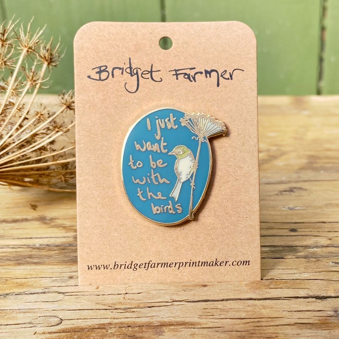 I Just Want To Be With The Birds Enamel Pin
