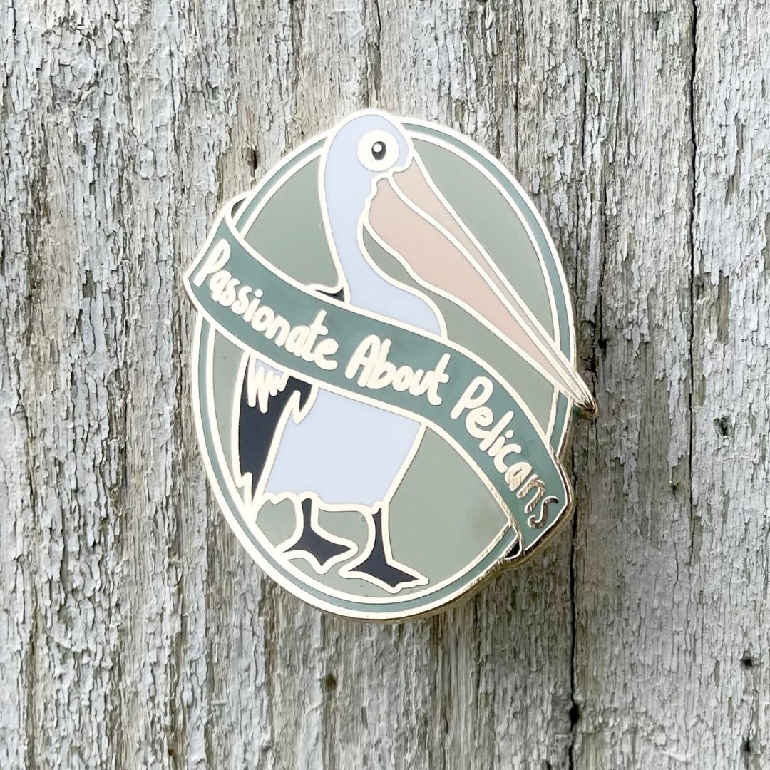 Passionate About Pelicans Enamel Pin