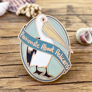 Passionate About Pelicans Enamel Pin