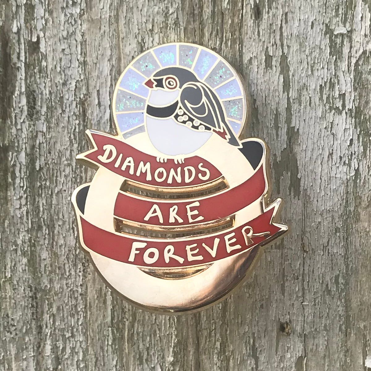 Diamonds Are Forever Enamel Pin
